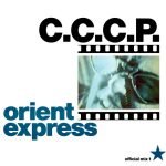 C.C.C.P. – Orient Express 12'' Maxi Single Plak