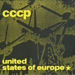 C.C.C.P. – United States Of Europe 12'' Maxi Single Plak