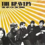 The Bravery – The Sun And The Moon CD