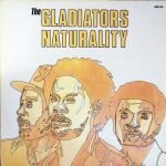 The Gladiators – Naturality LP Plak