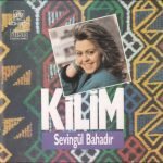 Sevingül Bahadır – Kilim CD