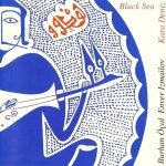 Burhan Öçal & Enver Izmailov – Black Sea - Kara Deniz CD