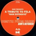MAW & Dimitri From Paris ‎– A Tribute To Fela 12" Maxi Single Plak (House)