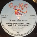 Grandmaster Melle Mel & The Furious Five – We Don't Work For Free 45lik Plak - Görsel 2
