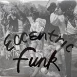 Eccentric Funk LP Plak
