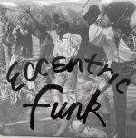 Eccentric Funk LP Plak