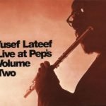 Yusef Lateef – Live At Pep's Volume Two CD