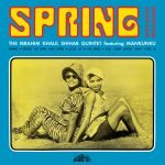 The Ibrahim Khalil Shihab Quintet Featuring Mankunku – Spring LP Plak