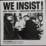 Max Roach – We Insist! Max Roach's Freedom Now Suite LP Plak