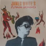 James White – James White's Flaming Demonics LP Plak