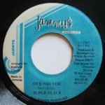 Super Black – Deh Wid You 45lik Plak
