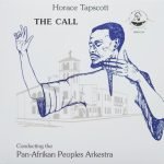 Horace Tapscott Conducting The Pan-Afrikan Peoples Arkestra – The Call LP Plak