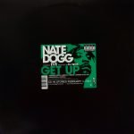 Nate Dogg – Get Up 12" Maxi Single Plak