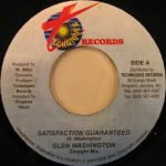 Glen Washington – Satisfaction Guaranteed 45lik Plak (Dancehall)