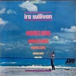 Ira Sullivan – Horizons LP Plak