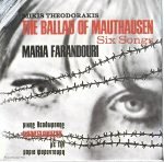 Mikis Theodorakis / Maria Farandouri – The Ballad Of Mauthausen / Six Songs CD