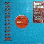 Terry Hunter – The Disco 12" Maxi Single Plak (Early House)