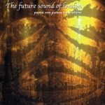 The Future Sound Of London – Papua New Guinea Translations CD (Techno)