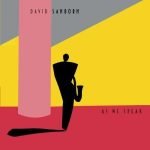 David Sanborn – As We Speak LP Plak