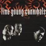 Fine Young Cannibals – Fine Young Cannibals LP Plak