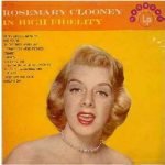 Rosemary Clooney – Rosemary Clooney In High Fidelity LP Plak