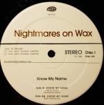 Nightmares On Wax – Know My Name 12" Maxi Single Plak - Görsel 3
