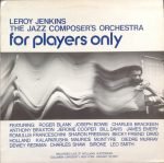 Leroy Jenkins, The Jazz Composer's Orchestra – For Players Only LP Plak