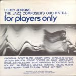 Leroy Jenkins, The Jazz Composer's Orchestra – For Players Only LP Plak