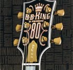 B.B. King & Friends – 80 CD
