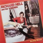 Richard Hell And The Voidoids – Destiny Street LP Plak