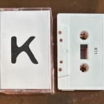 K11 – K Kaset (Experimental)