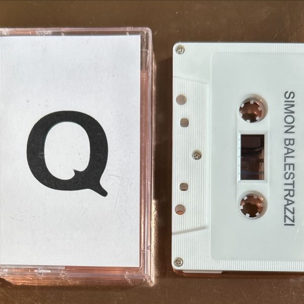 Simon Balestrazzi – Q Kaset (Experimental)