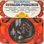 Osvaldo Pugliese – Estoy De Vuelta LP Plak