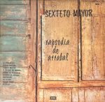 Sexteto Mayor – Rapsodia De Arrabal LP Plak (Tango)