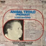 Aníbal Troilo Y Su Orquesta Típica – Aníbal Troilo (Pichuco) Y Sus Cantores LP Plak (Tango)