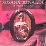 Susana Rinaldi – De Otros Tiempos LP Plak (Tango)