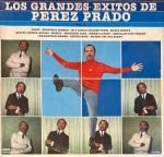 Perez Prado – Los Grandes Exitos De Perez Prado Vol. 2 LP Plak