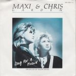 Maxi & Chris Garden – Song For A Friend 45lik Plak