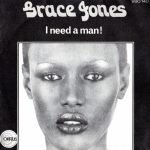 Grace Jones – I Need A Man 45lik Plak