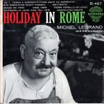 Michel Legrand And His Orchestra – Holiday In Rome Vol. 1 2x45lik Plak