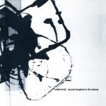 Underworld – Second Toughest In The Infants 2CD (Techno)