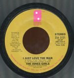 The Jones Girls – I Just Love The Man 45lik Plak