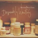 Better Than Ezra – Desperately Wanting CD Single