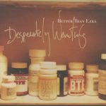 Better Than Ezra – Desperately Wanting CD Single