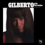 Gilberto With Turrentine Arranged By Deodato – Gilberto With Turrentine CD