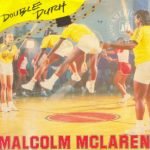 Malcolm McLaren – Double Dutch 45lik Plak