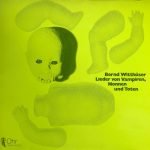 Bernd Witthüser – Lieder Von Vampiren, Nonnen Und Toten LP Plak