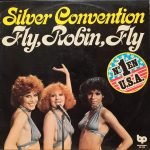 Silver Convention – Fly, Robin, Fly LP Plak