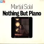 Martial Solal – Nothing But Piano LP Plak