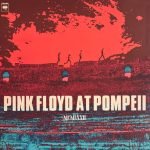 Pink Floyd – Pink Floyd At Pompeii MCMLXXII 2LP Plak